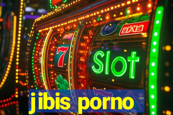 jibis porno